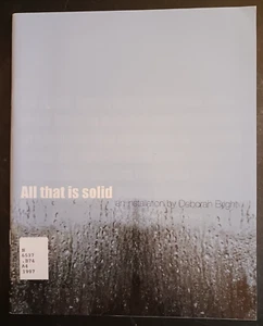 All That is Solid: An Installation By Deborah Bright Kunstausstellungskatalog - Bild 1 von 8