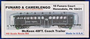LMH Funaro F&C 704  MCKEEN 48' MOTORCAR TRAILER COACH  Streetcar 1-PC w/ TRUCKS