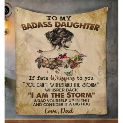 To My Badass Daughter Blanket Gift From Dad Plush Fleece Blanket S-L