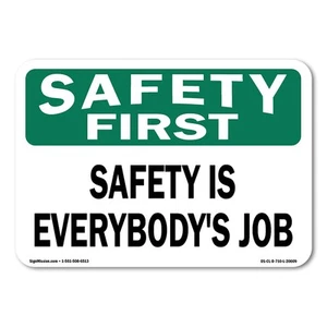 Safety Is Everybody's Job Sign Metal Plastic Decal - Picture 1 of 5