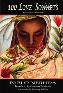 100 Love Sonnets - Pablo Neruda - Spanish-English Bilingual Edition Illustrated - Bild 1 von 2