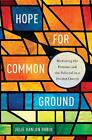 Hope For Common Ground: Mediating The Personal And The Political In A Divided Ch