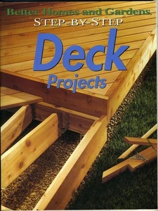 Better Homes & Gardens Step-by-Step DECK Projects - Imagen 1 de 2