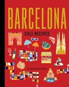 Barcelona Cult Recipes Mini, Hardcover by Mitsch, Stephan, Like New Used, Fre... - Picture 1 of 1