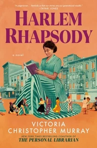 HARLEM RHAPSODY von MURRAY, VICTORIA CHR (Hardcover) (9780593638484) - Bild 1 von 4