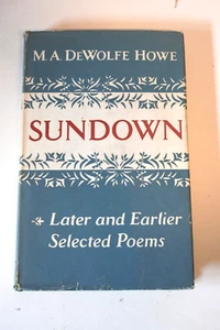 Sundown By M.A. DeWolfe Howe. Hardcover. First Edition. - Picture 1 of 4