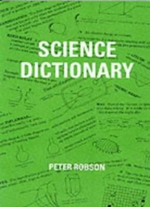 Science Dictionary By Peter Robson - Picture 1 of 1