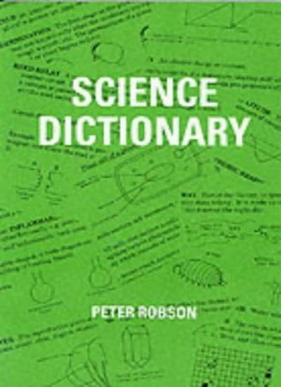 Science Dictionary By Peter Robson - Image 1 of 1