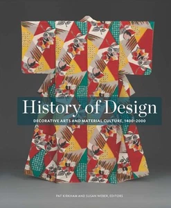 History of Design Decorative Arts and Material Culture, 1400–2000 Hardcover - Picture 1 of 1