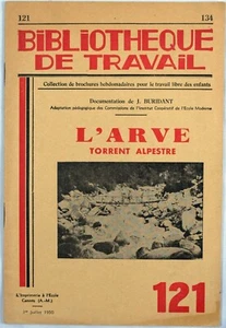BIBLIOTHEQUE DE TRAVAIL L'ARVE TORRENT ALPESTRE N° 121 CHAMONIX ARGENTIÈRE - Foto 1 di 2