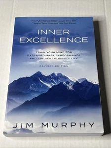 INNER EXCELLENCE: Train Your Mind for Extraordinary Performance and the Best... - Imagen 1 de 2