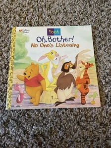 Golden Books - Winnie The Pooh Oh Bother No One’s Listening (1997) - Picture 1 of 3
