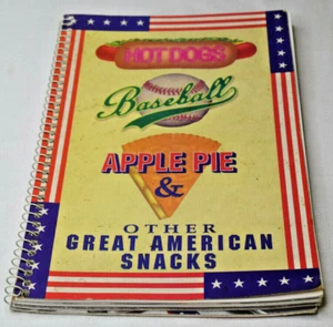 HOTDOGS BASEBALL APPLE PIE & OTHER GREAT AMERICAN SNACKS COOKBOOK - Imagen 1 de 6