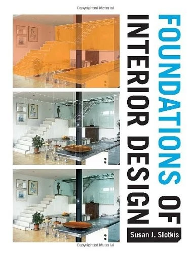 Foundations of Interior Design By Susan Slotkis - Image 1 of 1