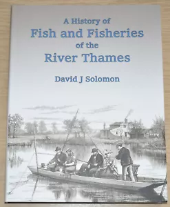RIVER THAMES FISHERIES Fish Fishing Fishermen NEW Angling Salmon Trout Eels - Foto 1 di 12