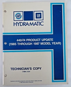 GM Hydra-Matic 440-T4 1985-1987 manual de actualización del producto copia del técnico 17001124 - Imagen 1 de 14