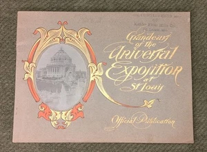 Grandeurs of the Universal Exposition at St Louis Offizielle Veröffentlichung 1904 - Bild 1 von 24