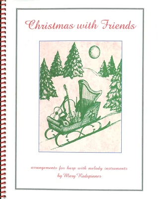 Christmas with Friends Songbook Harp Flute Cello C Instruments Mary Radspinner - Image 1 of 4