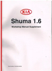 KIA SHUMA 1.6 DOHC GASOLINA 1999- SUPLEMENTO MANUAL TALLER ORIGINAL DE FÁBRICA - Imagen 1 de 1