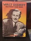 Walt Disney: Hollywood's Dark Prince, Biography by Marc Eliot, 1993 HCDJ, 1st ed