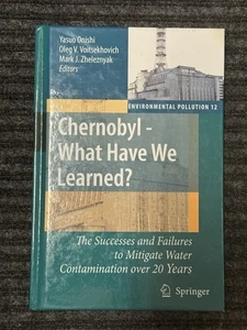 Chernobyl - What Have We Learned?: The Successe, Onishi, Voitsekhovich, Zhel-, - Picture 1 of 4