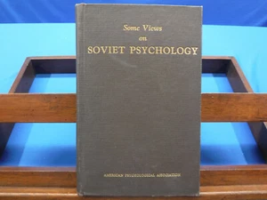 Some Views on Soviet Psychology- Edited by Raymond A. Bauer, 1962 - Picture 1 of 6