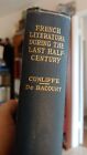Littérature française durant le dernier demi-siècle (1923) J Cunliffe, P De Bacourt