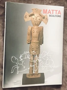MATTA SCULTORE OPERA 1982-1988 BRONZI TERRACOTTE CERAMICHE expo 2015 - Picture 1 of 9