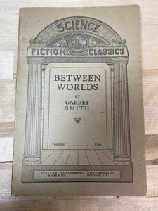 Between Worlds By Garret Smith 1929 Stellar Publishing - Picture 1 of 5