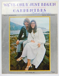 "WE'VE ONLY JUST BEGUN" CARPENTERS SHEET MUSIC 1970 PAUL WILLIAMS ROGER NICHOLS - Picture 1 of 3