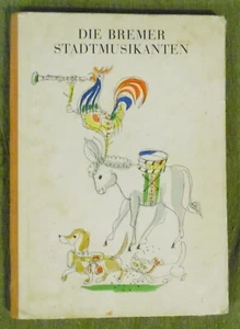 Die Bremer Stadtmusikanten , Grimm , Bilderbuch , Ellermann Verlag , HC , 1959 - Picture 1 of 11