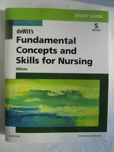 deWitt's Fundamental Concepts and Skills For Nursing 5th Edition Williams - Picture 1 of 7