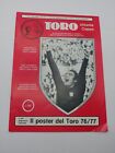 rivista calcio TORO Chiama Coppa IL POSTER DEL TORO 76/77