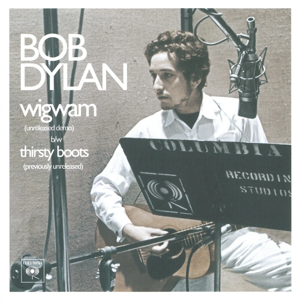BOB DYLAN VINYL SINGLE: "Thirsty Boots / Wigwam" - Columbia 2013 - Bild 1 von 4