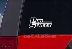 PRO STREET Vinyl Decal Sticker Car Truck Atv Drag Race Outdoor Indoor - Imagen 1 de 2