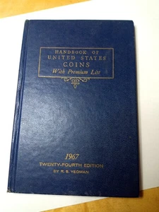 1967 HANDBOOK OF UNITED STATES COINS 24th EDITION "BLUEBOOK" BY R.S. YEOMAN - Picture 1 of 7