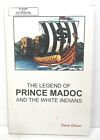 Die Legende von Prinz Madoc und den weißen Indianern von Dana Olson (1987, Taschenbuch)