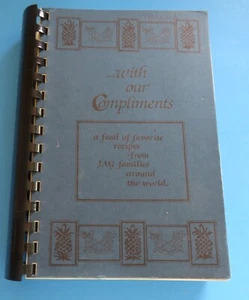 “With Our Compliments” JAG Family Cookbook Vintage 1986 Softcover - Picture 1 of 11