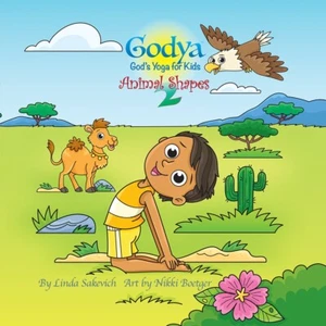 Godya: God's Yoga for Kids - Animal Shapes 2  by Linda Sakevich (2021) Paperback - Bild 1 von 3