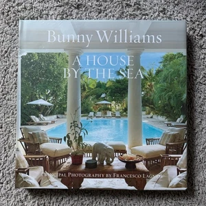 A House by the Sea Hardcover Bunny Williams - Foto 1 di 3