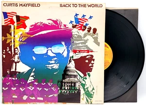 CURTIS MAYFIELD - BACK TO THE WORLD - R&B SOUL LP CURTOM - Imagen 1 de 2