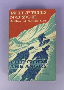 The Gods Are Angry Wilfrid Noyce Mountaineer 1st Edition Hardback 1957 Heinemann - Picture 1 of 8