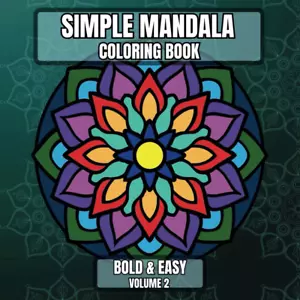 Simple Mandala Coloring Book Bold & Easy Volume 2: Large Print Pattern Designs f - Picture 1 of 2