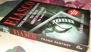F.I.A.S.C.O ~ Frank Partnoy. Guns Booze Bloodlust Truth High Finance NEW In Melb - Foto 1 di 1