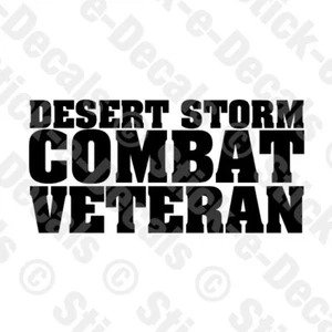 DESERT STORM COMBAT VETERAN Military Vinyl Decal Sticker - Bild 1 von 6