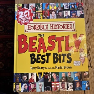 Horrible Histories: Beastly Best Bits by Terry Deary (Hardcover, 2013) - Picture 1 of 1
