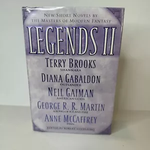 Legends II Robert Silverberg Ed 1st HC 2004 Outlander George Martin Ice Fire - Picture 1 of 7