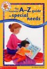 The Essential A to Z Guide to Special Needs: In... by Mortimer, Hannah Paperback