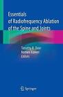 Essentials of Radiofrequency Ablation of the Spine and Joints - 9783030780340
