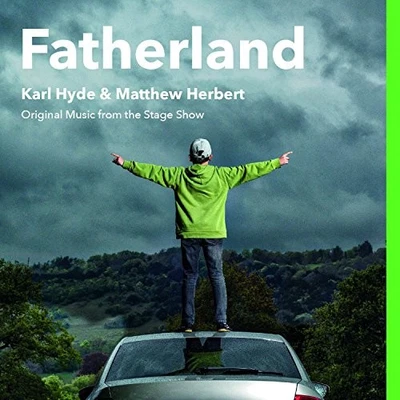 Karl Hyde Matthew Herbert - Fatherland - Karl Hyde Matthew Herbert CD 23LN The - Image 1 of 2